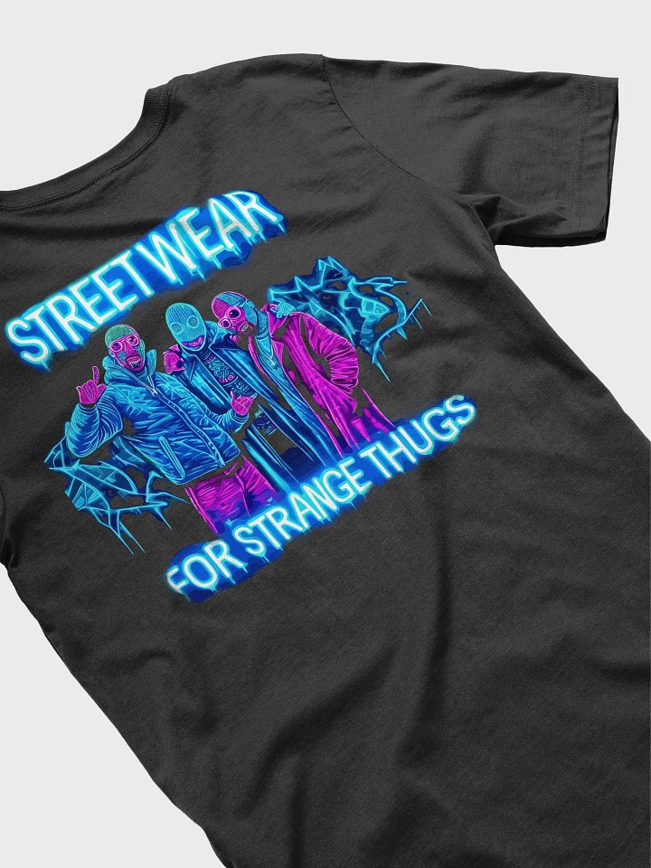 Streetwear for Strange Thugs T-Shirt product image (1)