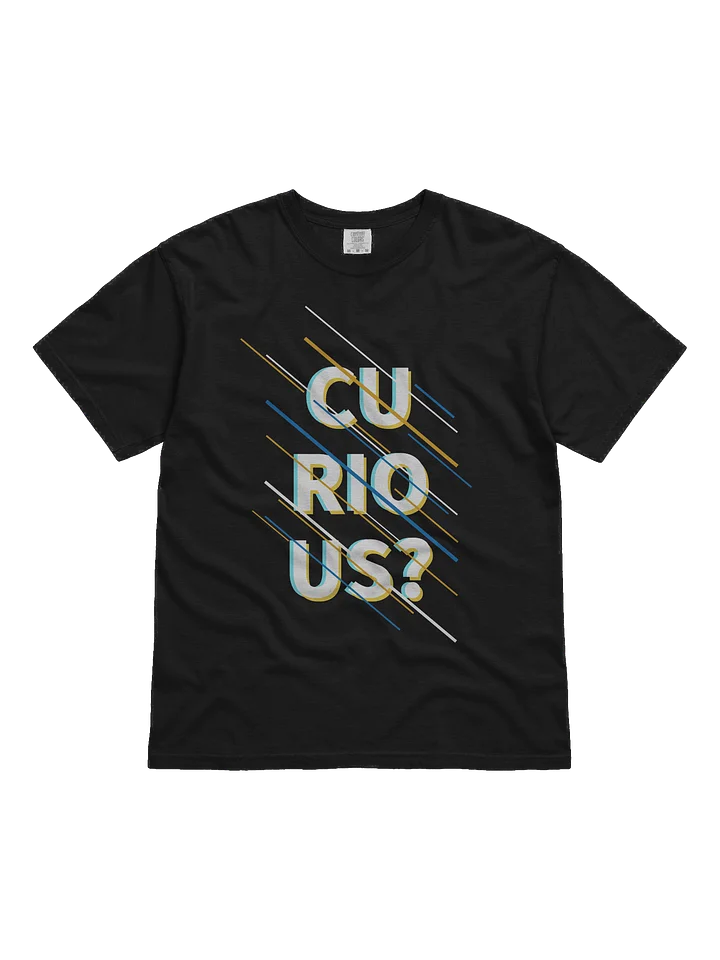 Curious? Tee product image (1)