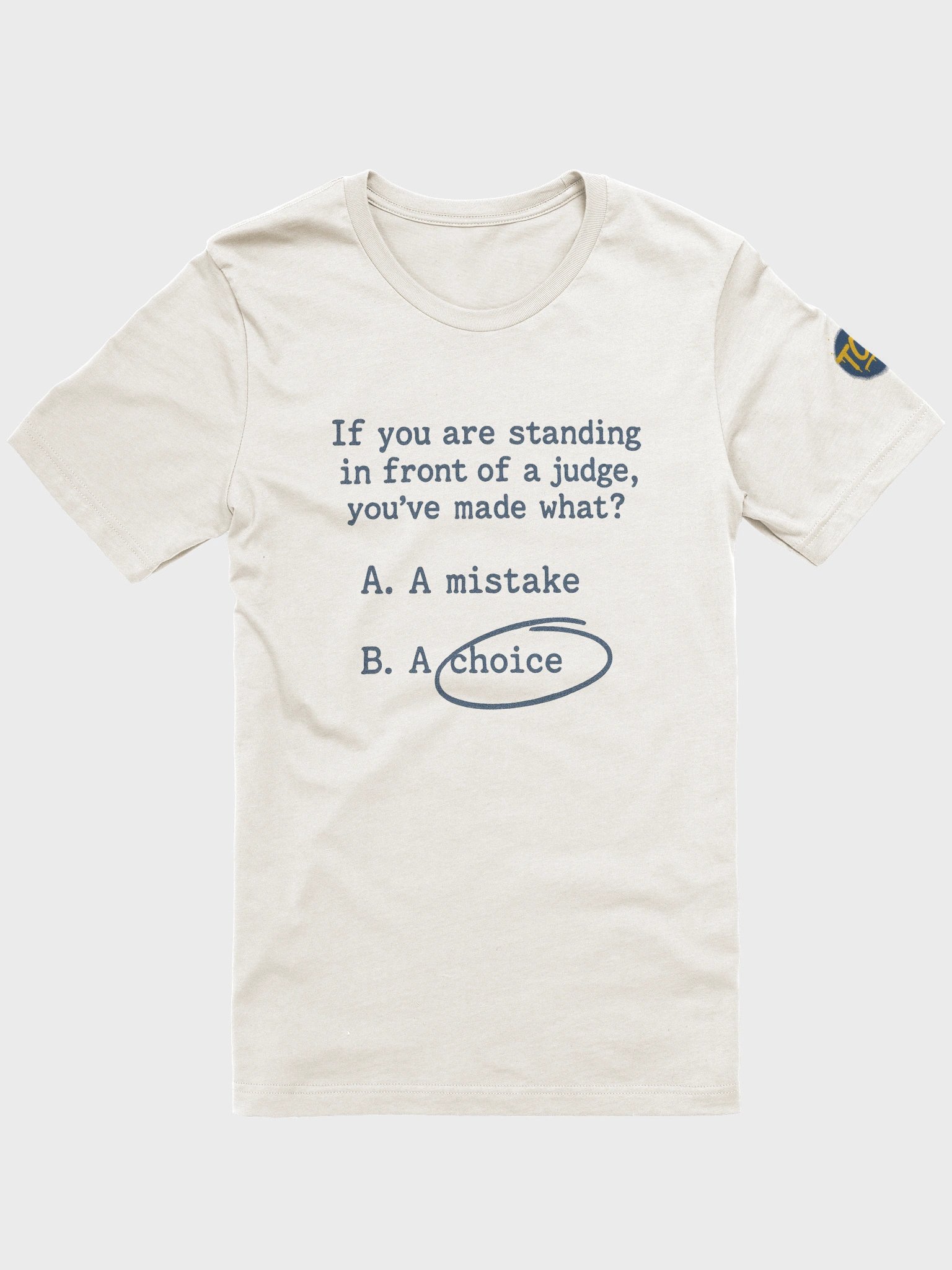 You Made A Choice Short Sleeve T-Shirt product image (2)
