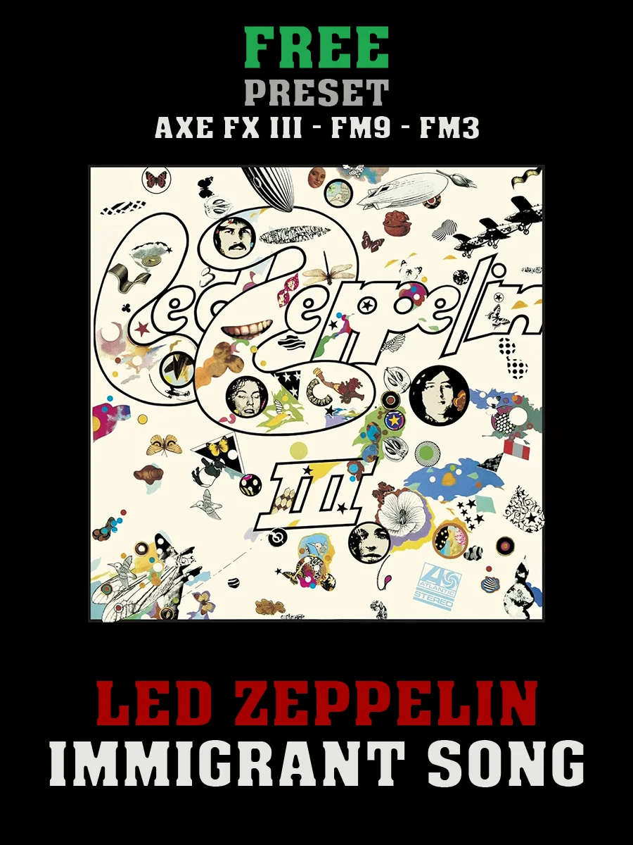 Led Zeppelin - Immigrant Song | Free Preset | Axe FX III - FM9 - FM3 product image (1)