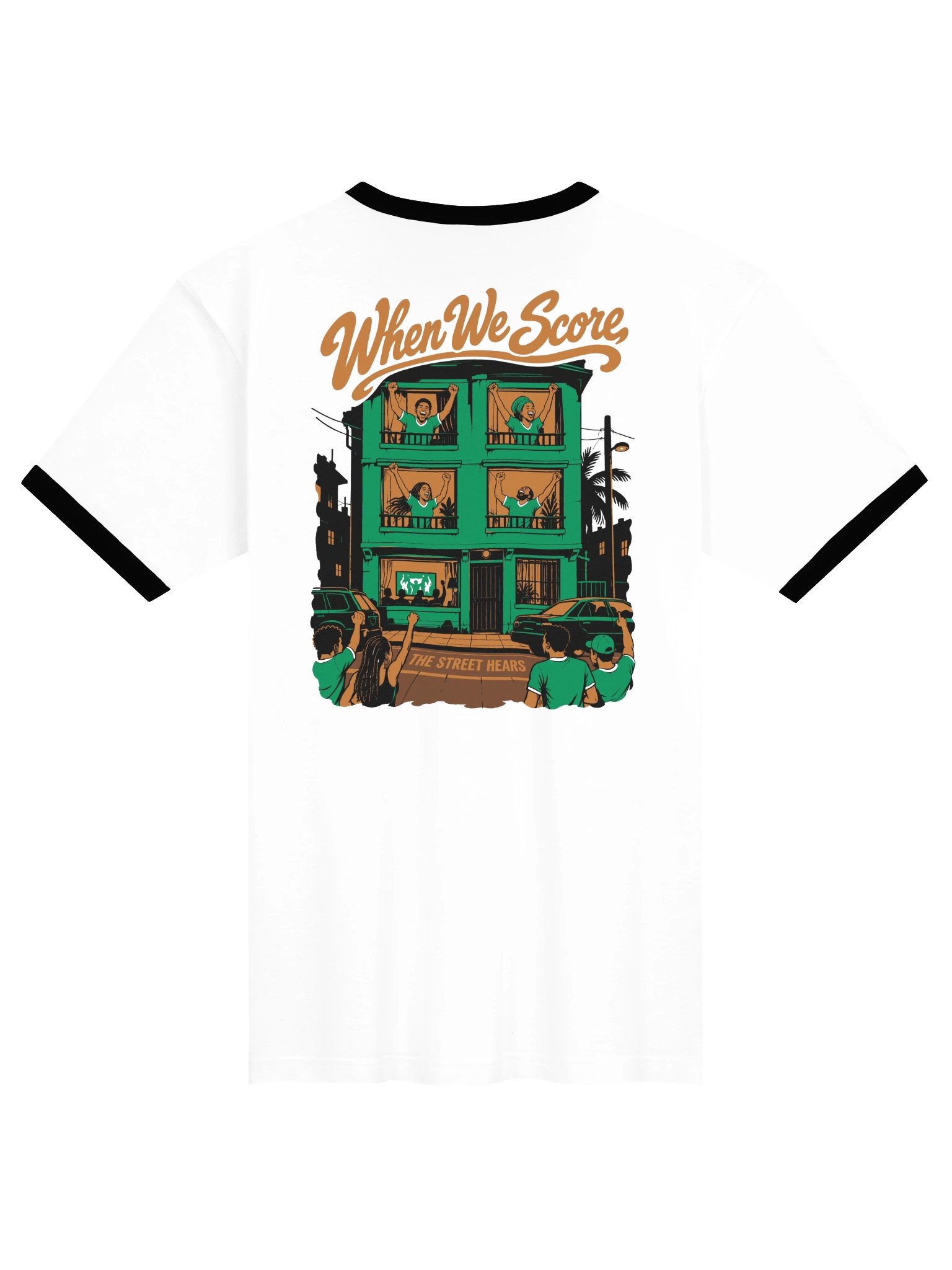 When We Score, the Street Hears (Ringer tee) product image (3)