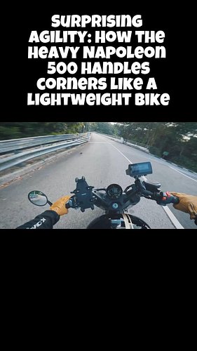 Surprising agility! How the heavy Napoleon 500 handles corners like a lightweight bike

Music track: peach prosecco by massob...