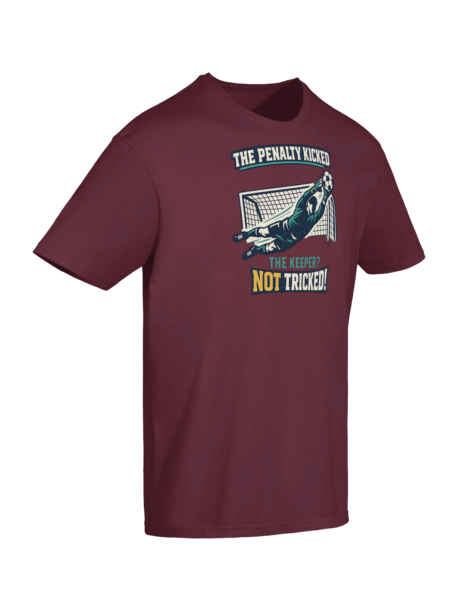 Not Tricked! Goalkeeper Soccer Tee product image (6)