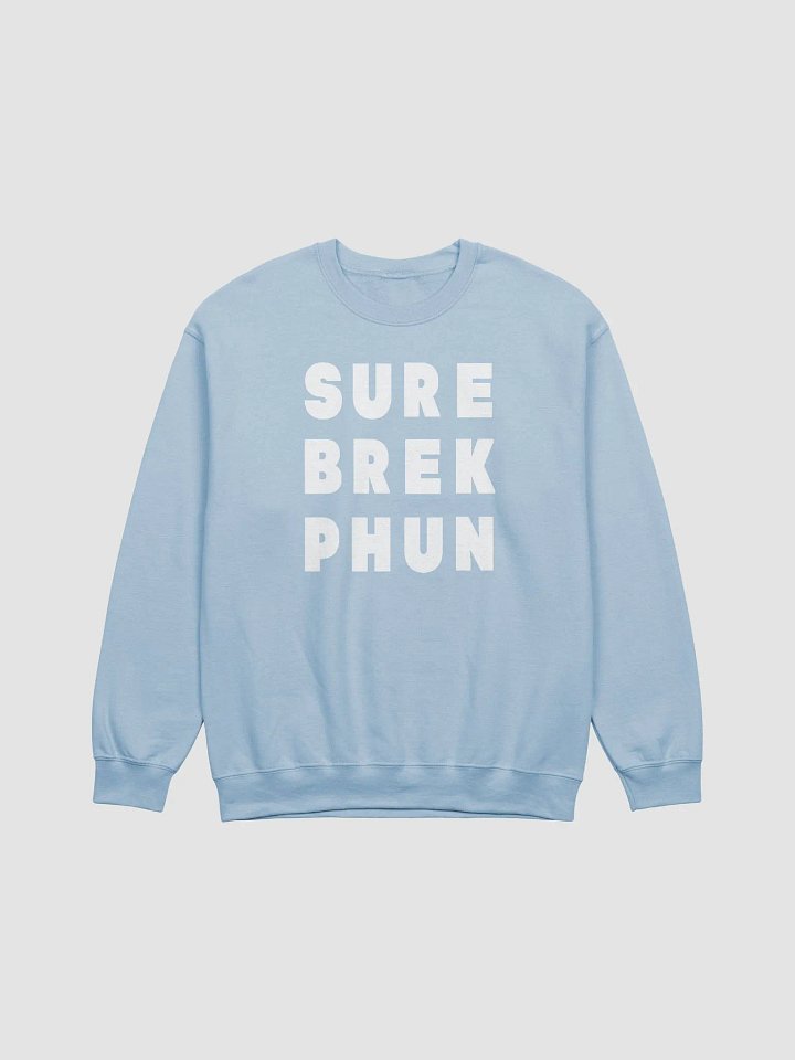 We Bodyboard // SURE BREK PHUN Sweatshirt product image (2)