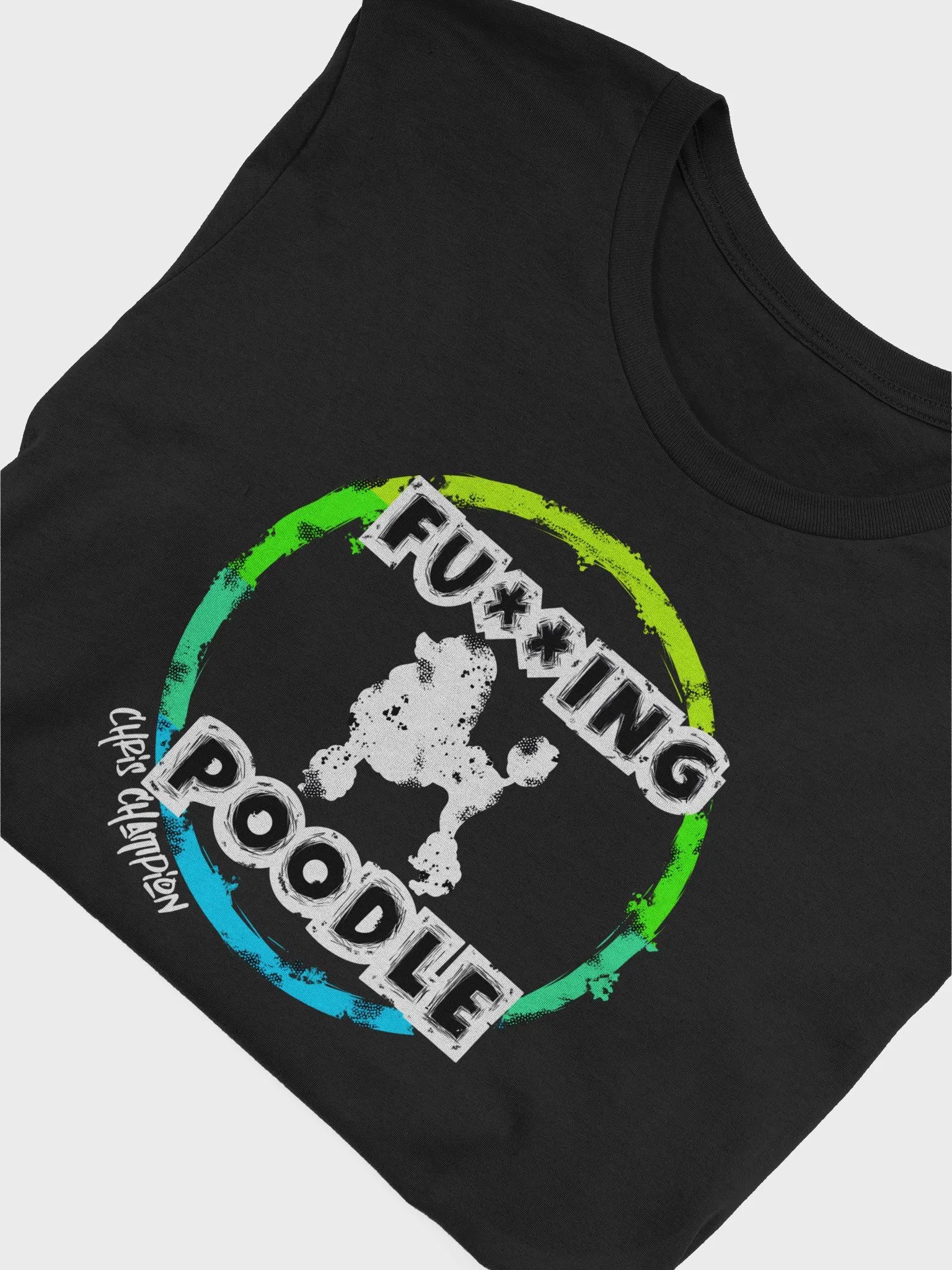 Limited Edition FU**ING POODLE Shirt product image (8)
