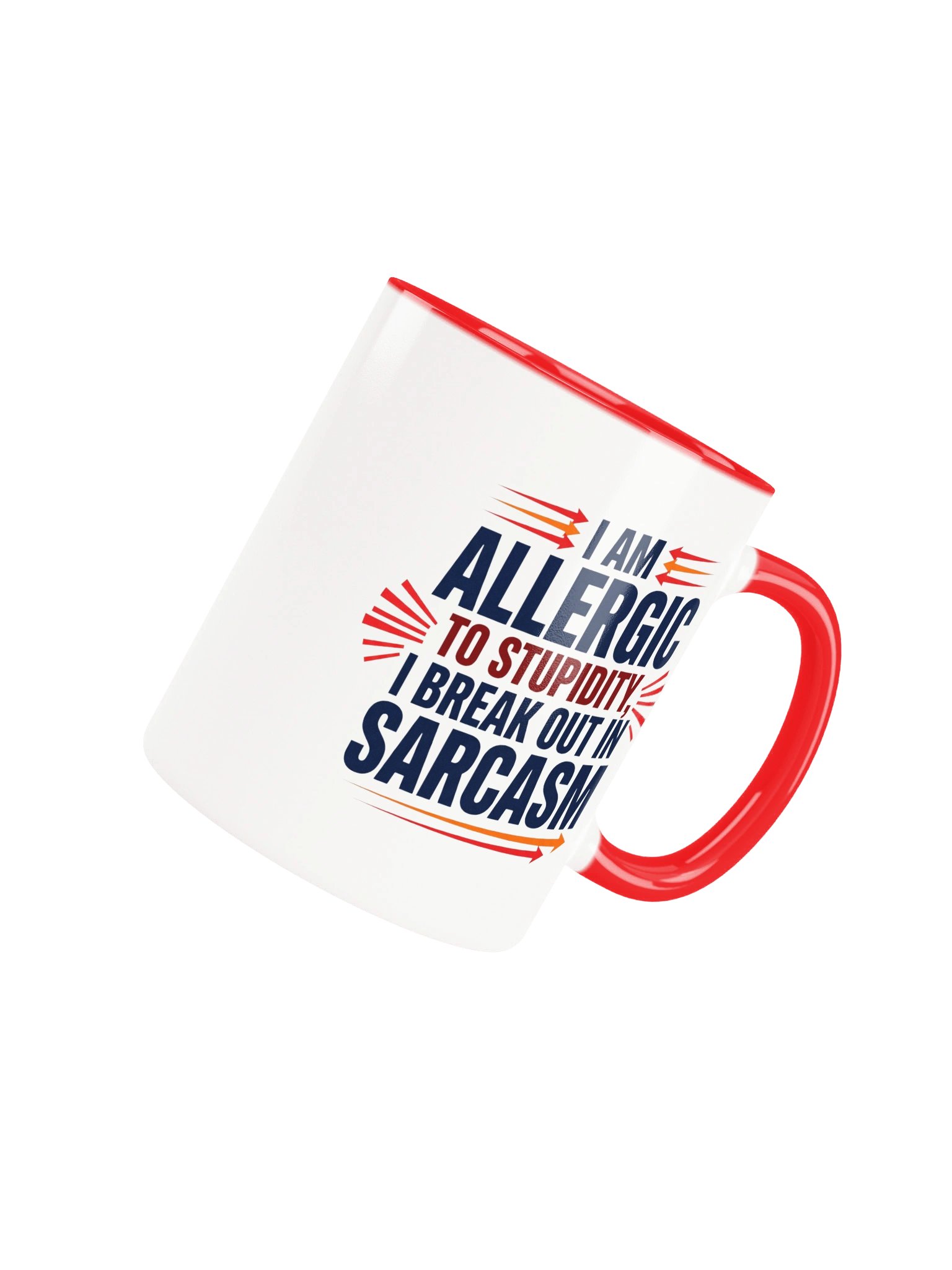 I Am Allergic to Stupidity product image (4)