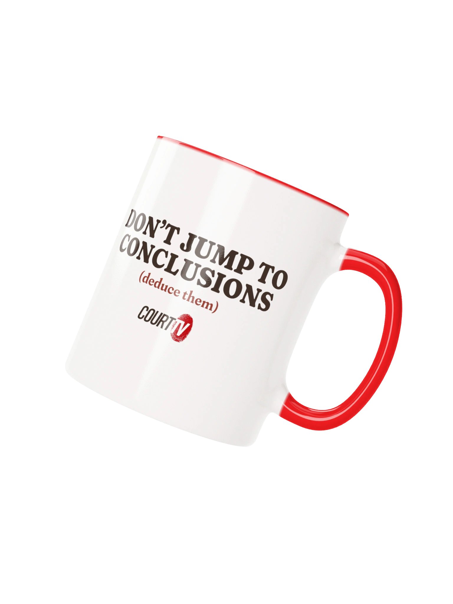 Don't Jump to Conclusions (Deduce Them) Mug product image (2)