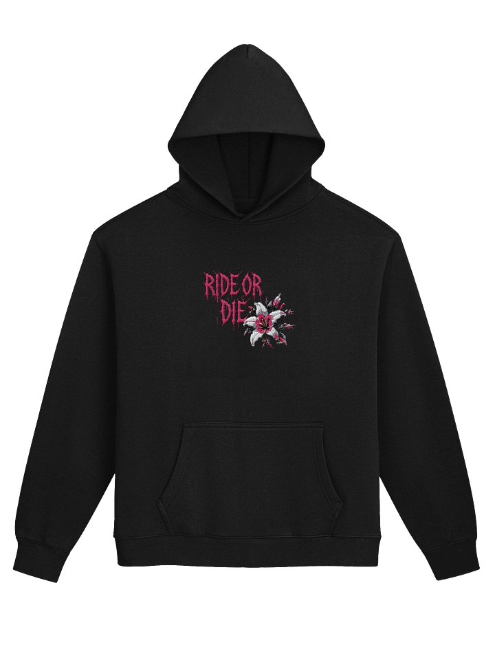 RIDE OR DIE Lily Unisex Hoodie product image (1)