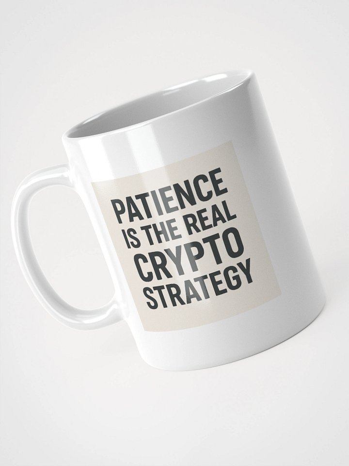☕ Patience Is the Real Crypto Strategy – Ceramic Coffee Mug product image (1)