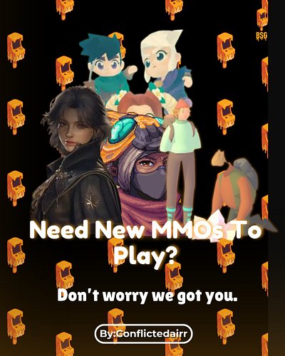 🚨BLACKSKYGAMERS🚨

Especially those of you that play MMOs/MMORPGs have you felt like you’ve been playing the same titles over ...