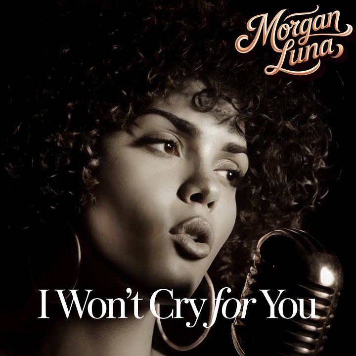 I Won’t Cry For You – Morgan Luna (Soul Blues) | Digital Download product image (1)