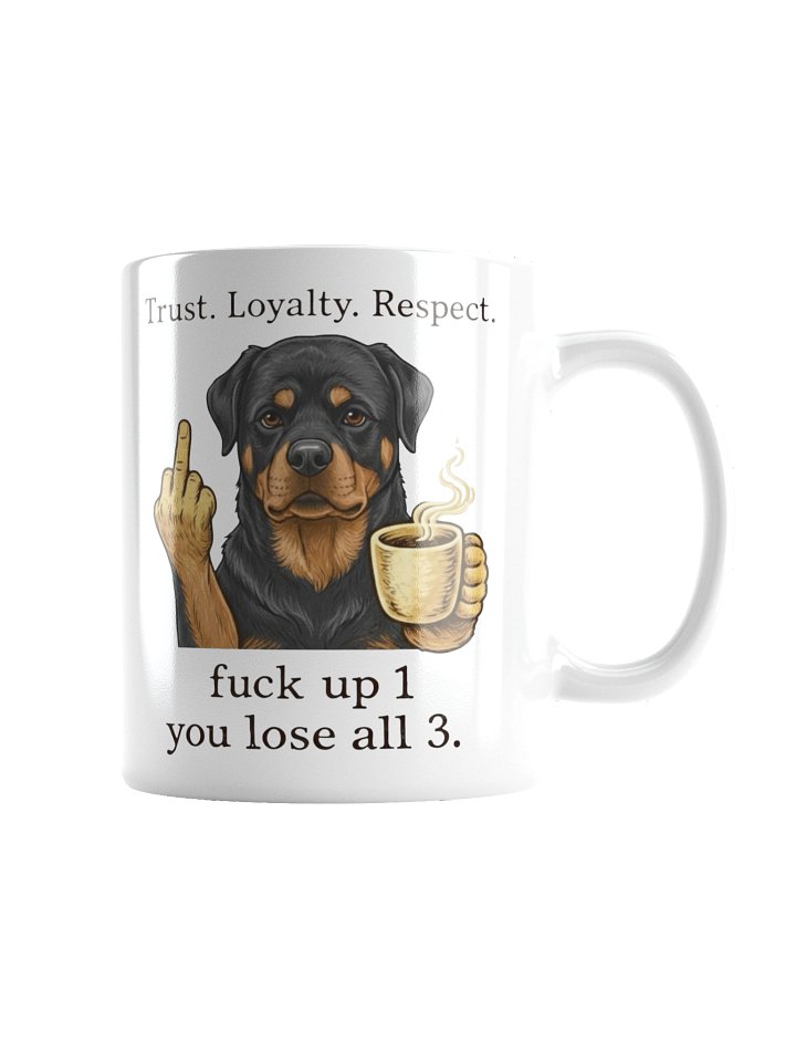 Rottweiler - Trust, Love, Respect - Coffee Mug product image (4)