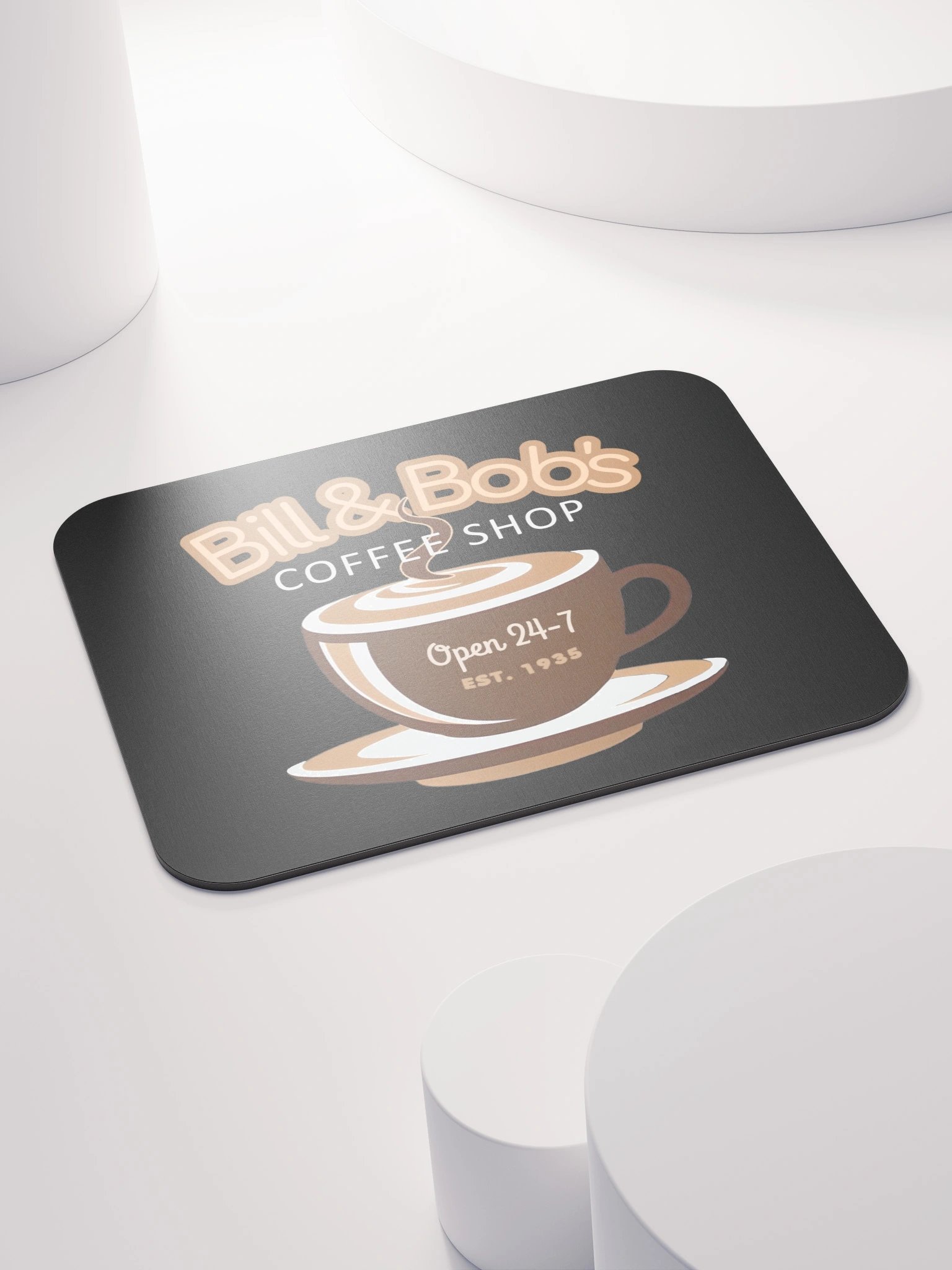 Bill & Bob's Coffee Shop Open 24/7 Mouse Pad product image (4)