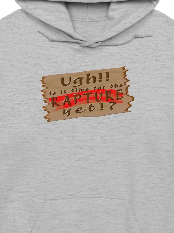 Is It Time For The Rapture Yet (Version 2) Hoodie product image (10)