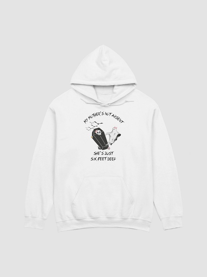 My mothers not absent Hoodie product image (1)