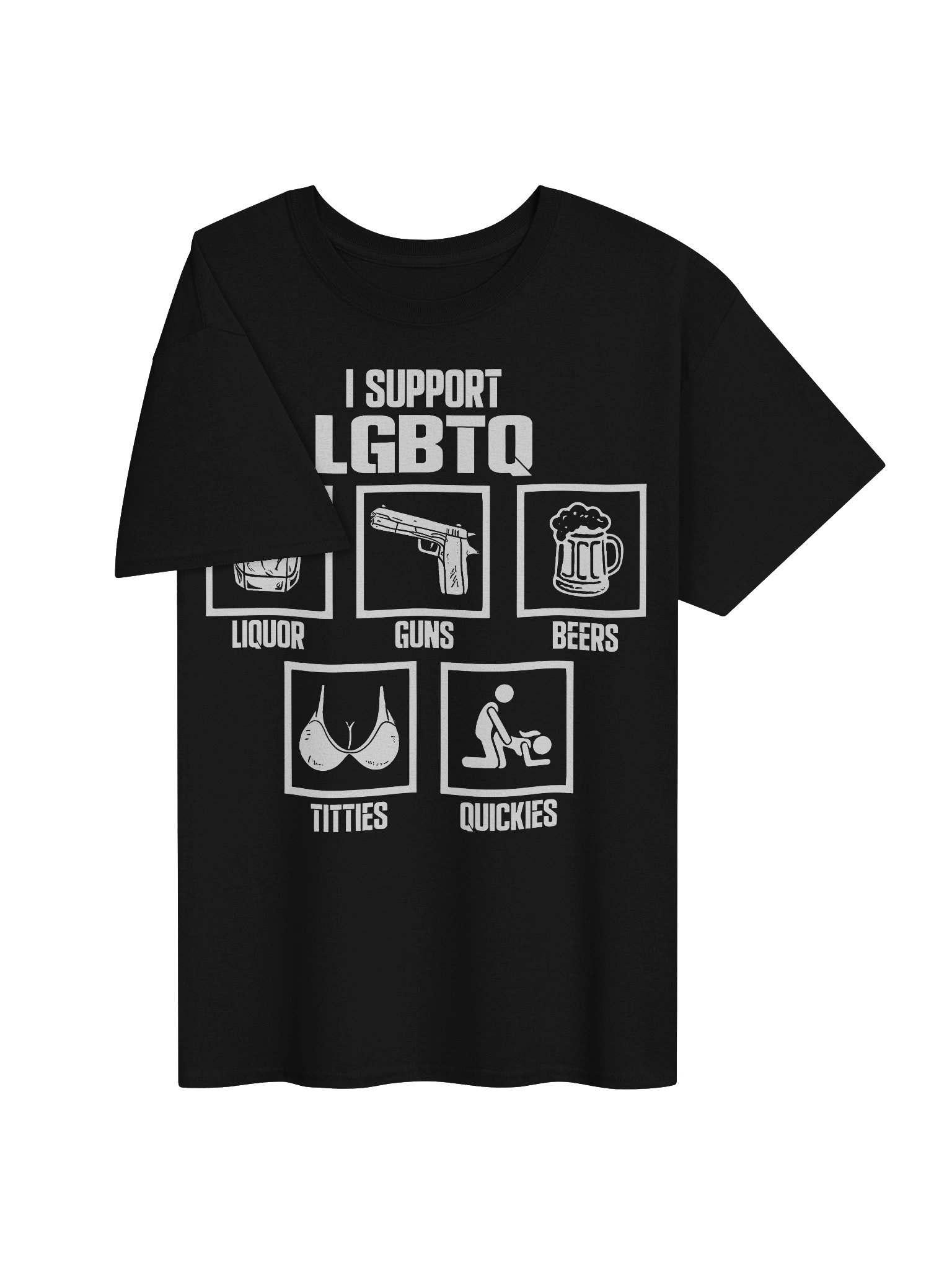 I Support LGBTQ Liquor Guns Beer Titties Quickies Shirt product image (5)