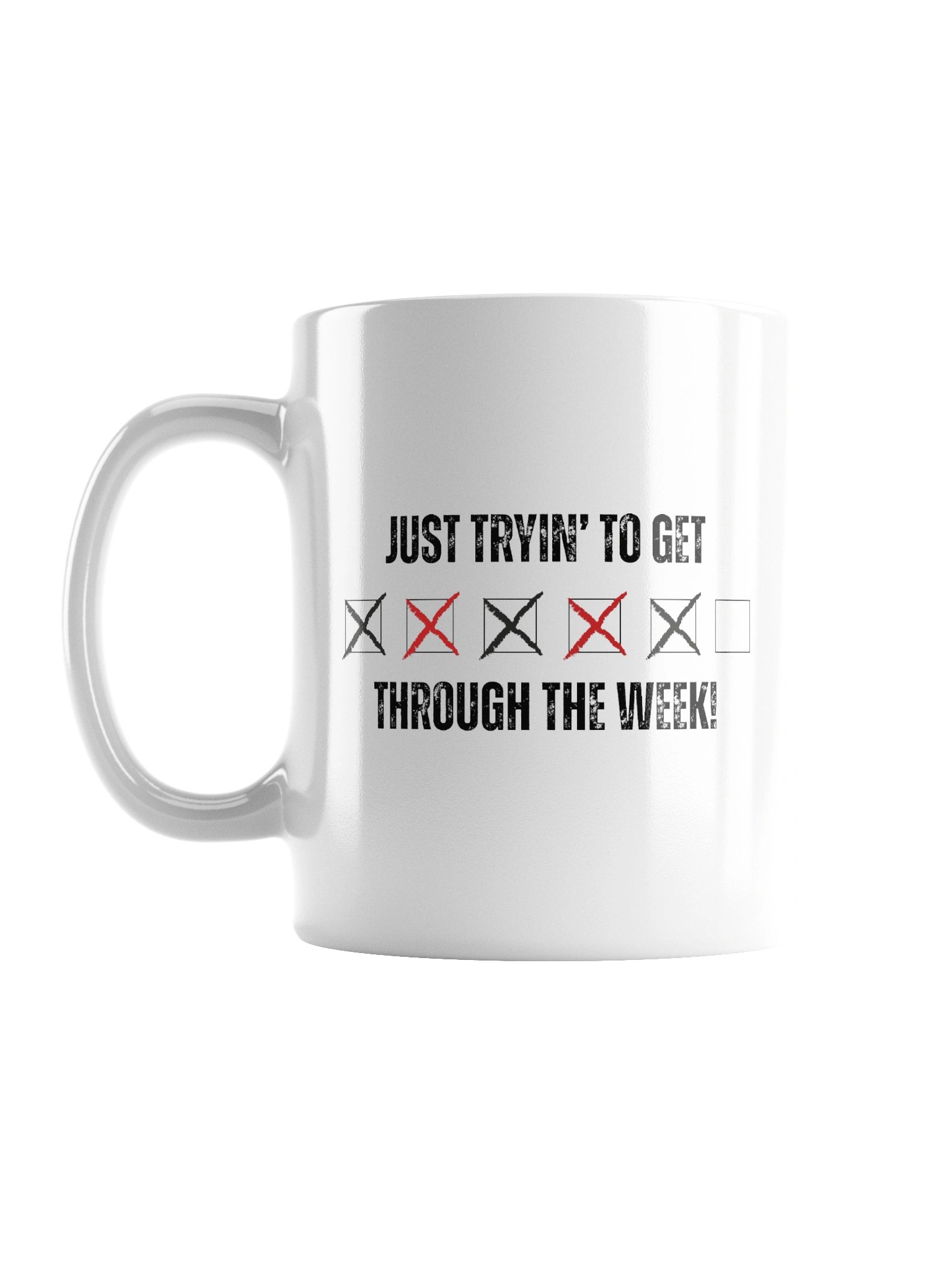"Just Tryin To Get Through" Mug V2 product image (1)