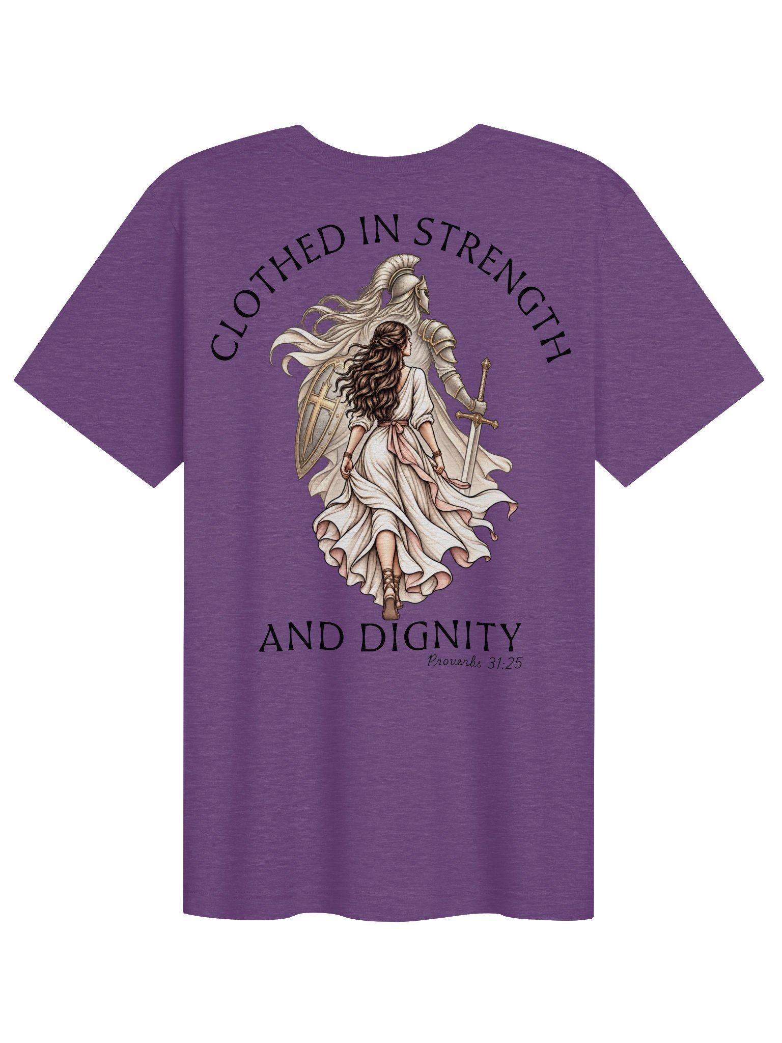 Clothed in Strength & Dignity — Proverbs 31:25 Tee product image (1)