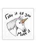 Fake it till you make it - Unicorn Chasing