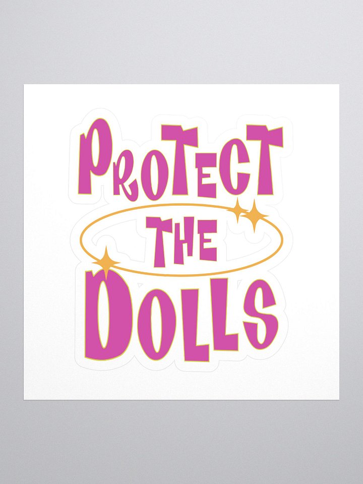 Protect the Dolls Kiss Cut Stickers product image (1)