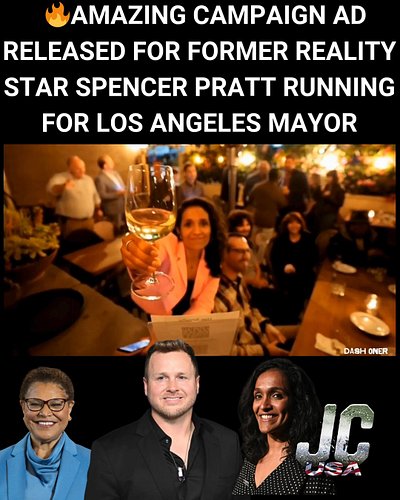 🔥 WOW - Spencer Pratt is KILLING it on his RUN for Los Angeles Mayor. LA NEEDS Mr. Pratt to SAVE Los Angeles from the SAME OL...