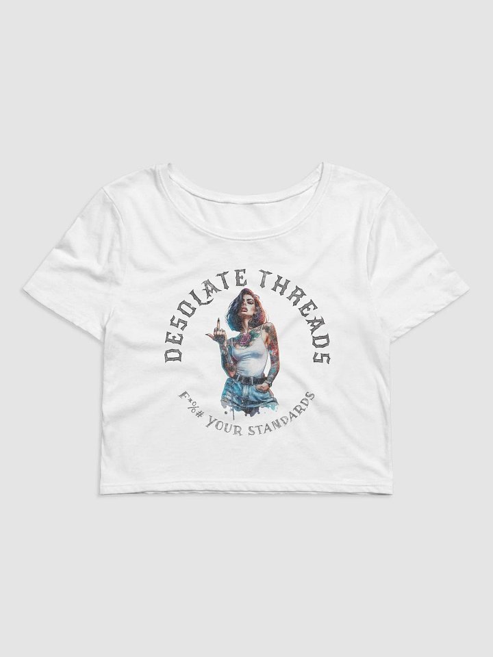 F*&# Your Standards Crop Tee product image (2)