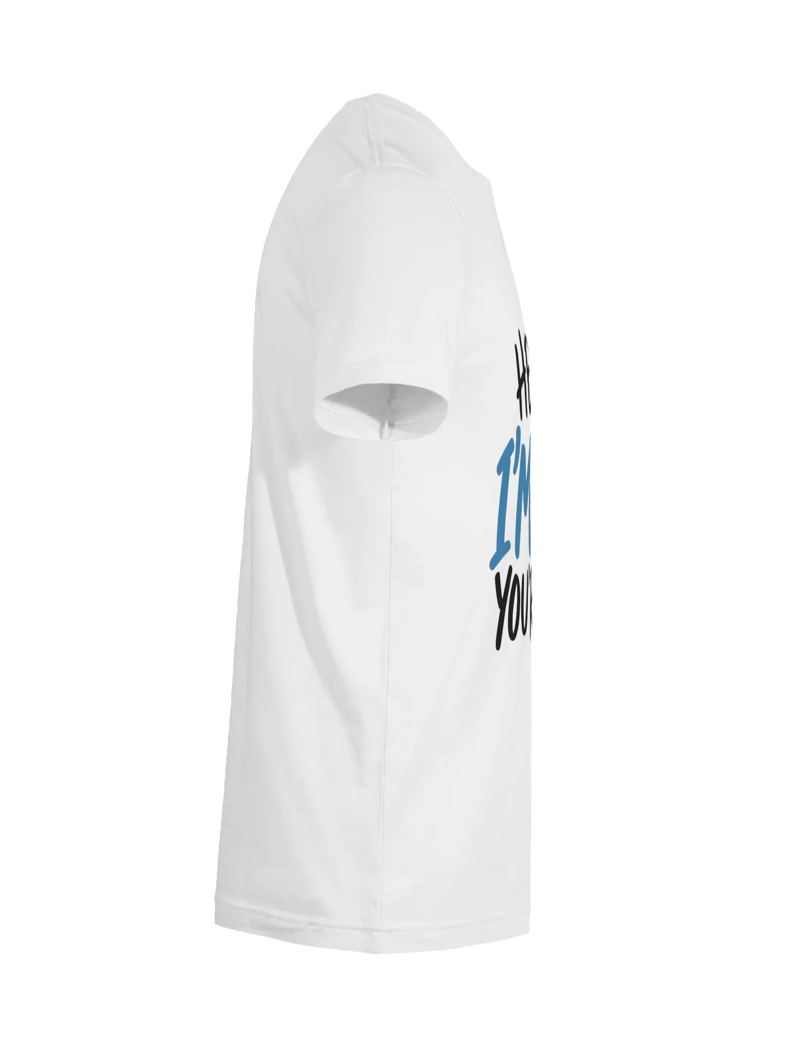 Hey, You. I'm Glad You're Here. T-Shirt product image (19)
