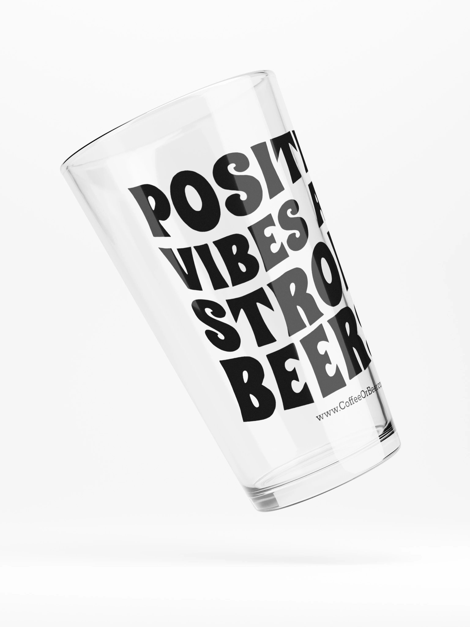 Positive Vibes and Strong Beers Pint Glass product image (2)