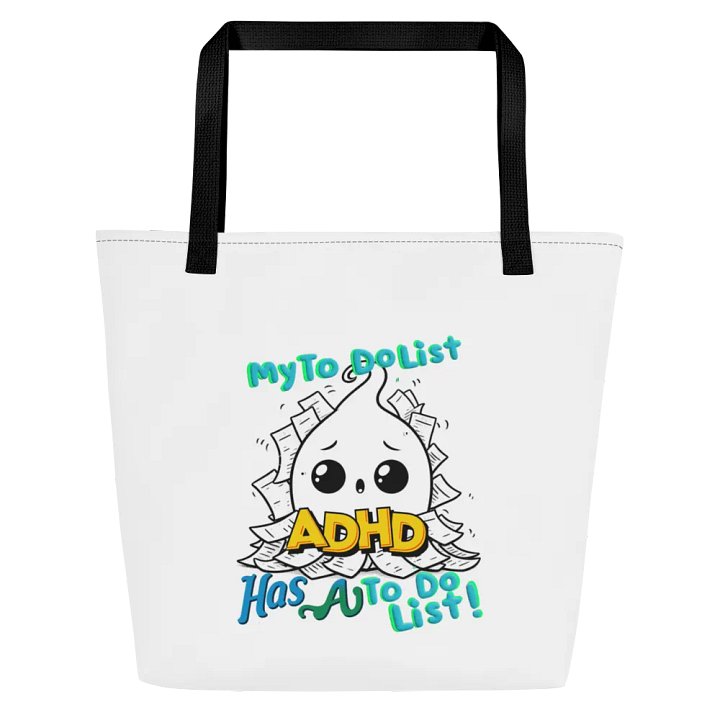 ADHD My to do list, has a to do list Large Tote Bag w/ Pocket product image (1)