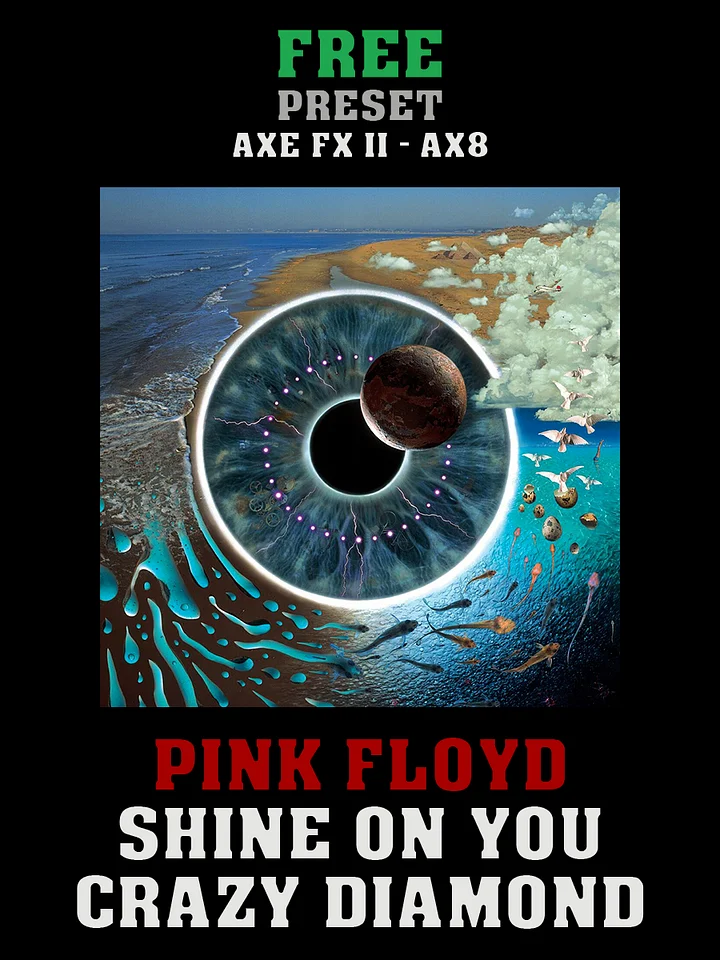 Pink Floyd - Shine On You Crazy Diamond (PULSE) | Free Preset | Axe FX II - AX8 product image (1)