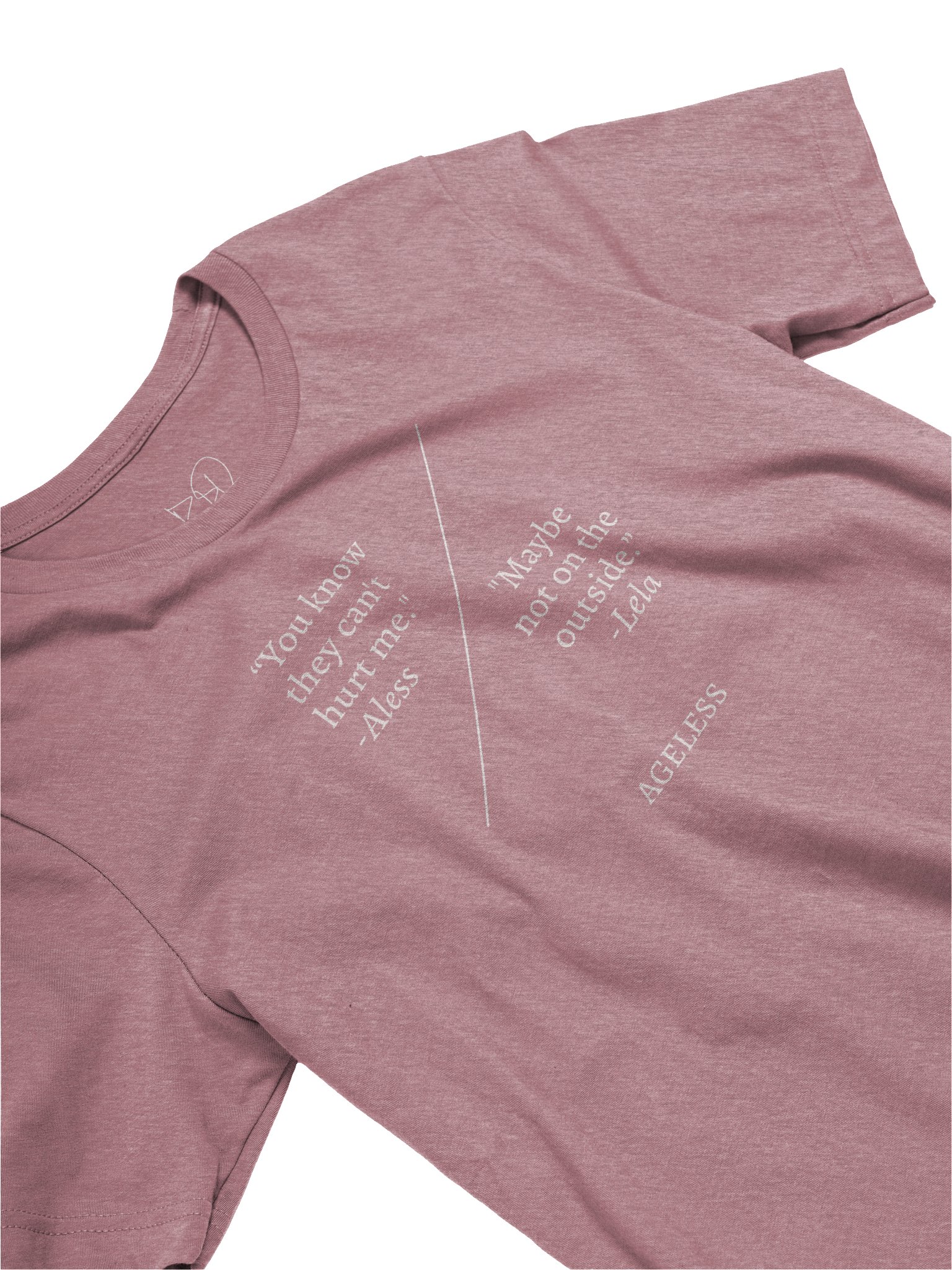 Ageless Quote - "Still..." Unisex T-Shirt product image (1)