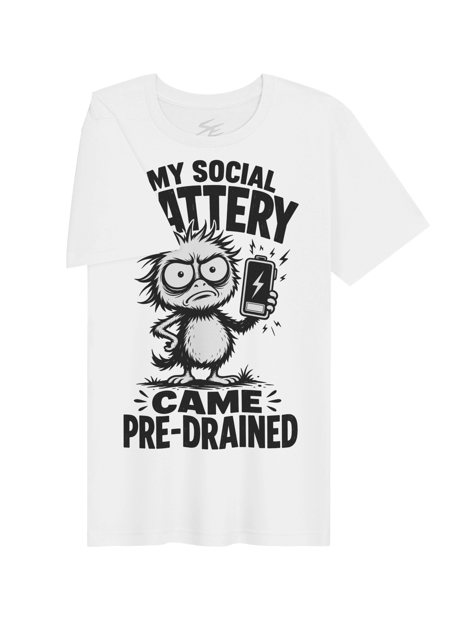 My social battery came pre drained product image (2)