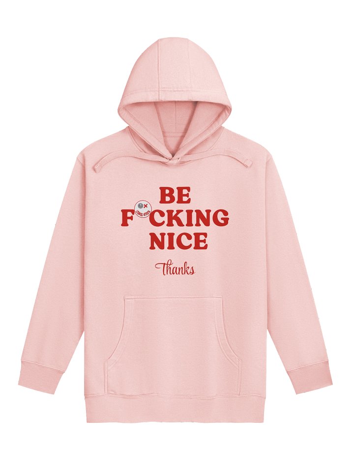 Wasted Talent Be Nice pink Hoodie product image (1)