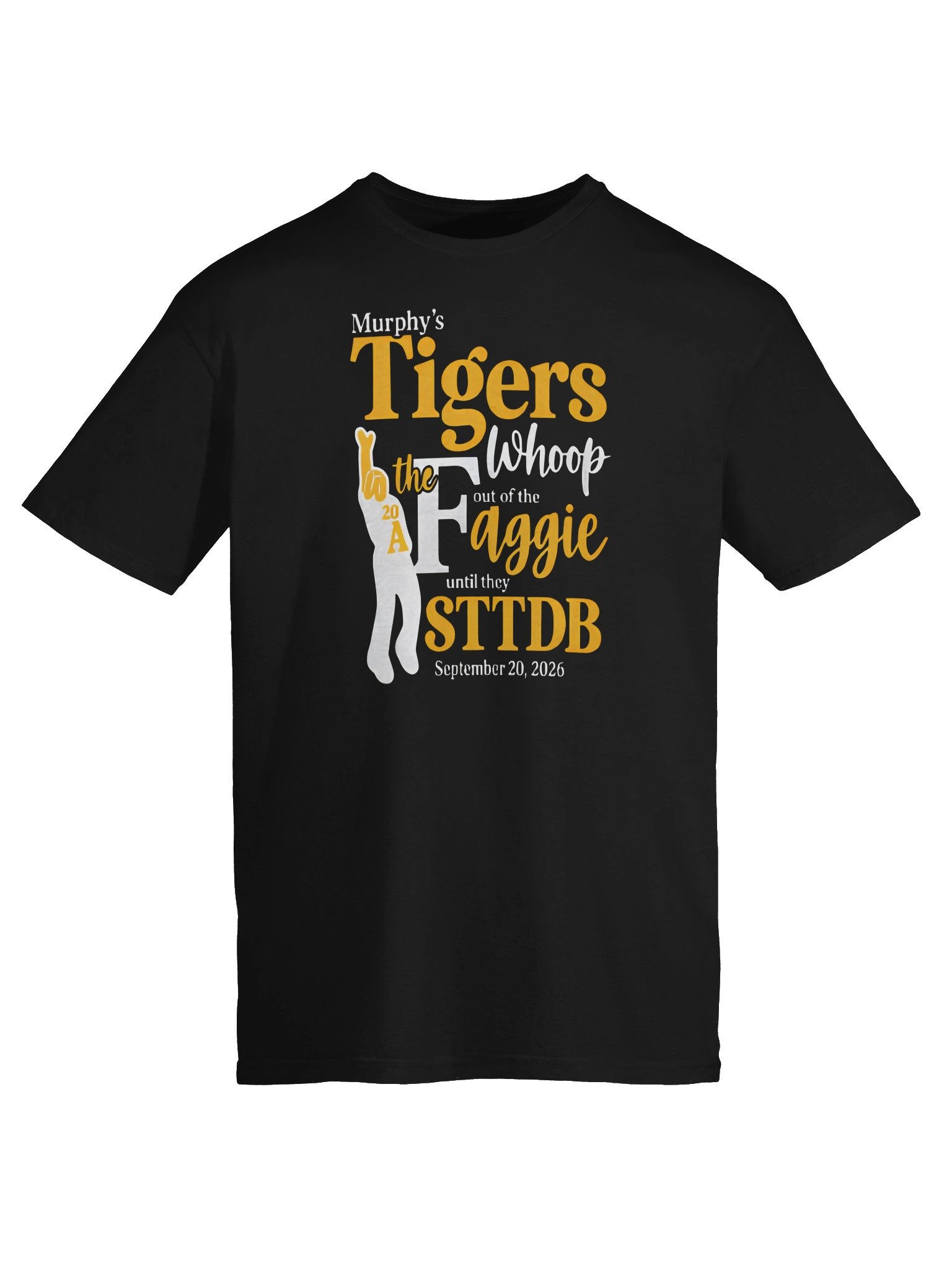 Murphy’s Tigers Whoop The Aggie STTDB Shirt product image (2)