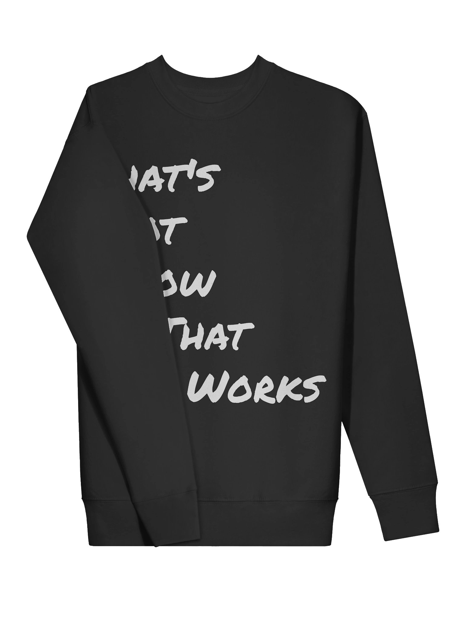 Critter Quote Sweatshirt (White Text) product image (3)