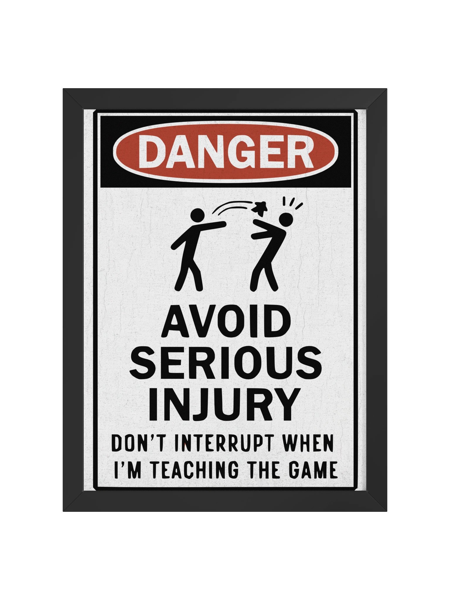 Funny Workplace Danger Sign Board Game Host Poster - FRAMED product image (2)