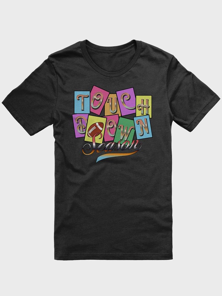 Touchdown Season Fun T-Shirt product image (1)