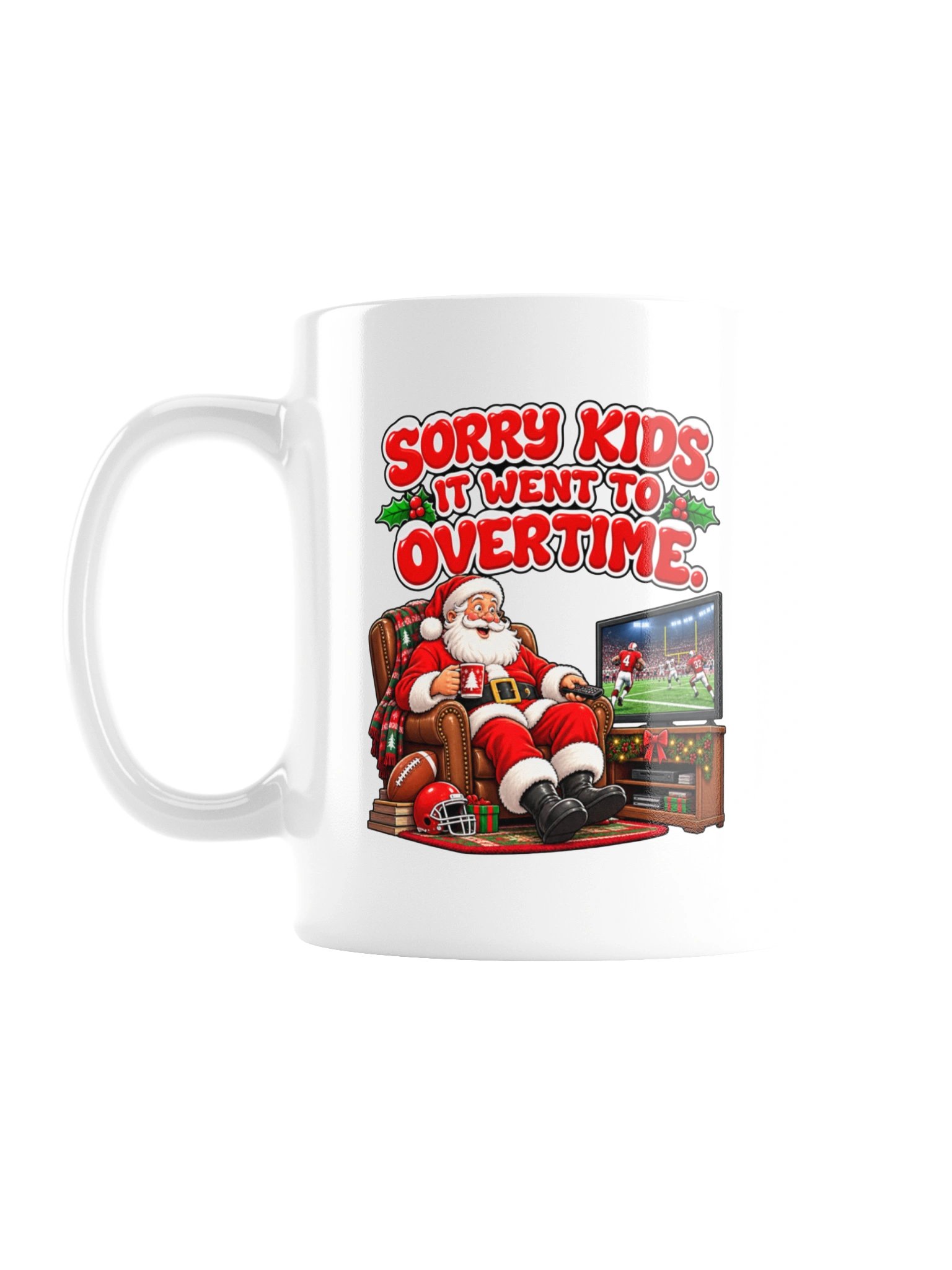 Sorry Kids. It Went to Overtime - Mug product image (2)