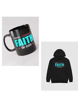 Have Faith in God Premium Hoodie and Mug Bundle Offer
