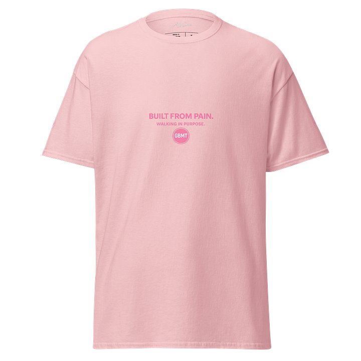 Built From Pain” Pink Tee – Walking In Purpose Edition product image (1)