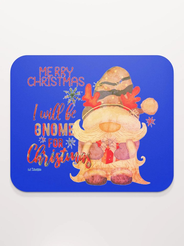 I WILL BE GNOME FOR CHRISTMAS product image (2)