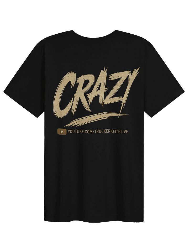 Trucker Keith Live Semi-Truck Flag Tee Crazy 3 product image (17)