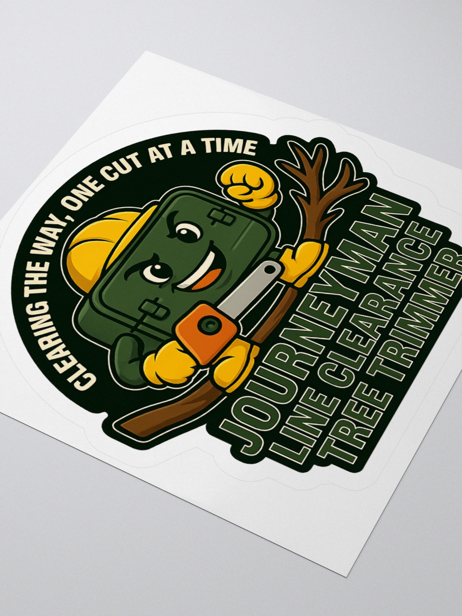 Clearing The Way, One Cut At A Time (Sticker) product image (3)