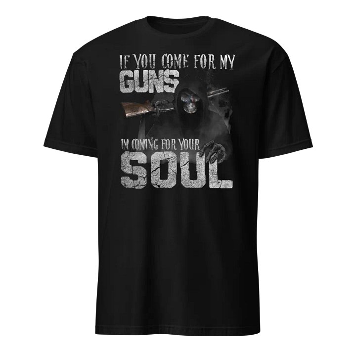 If you come for my guns... product image (1)
