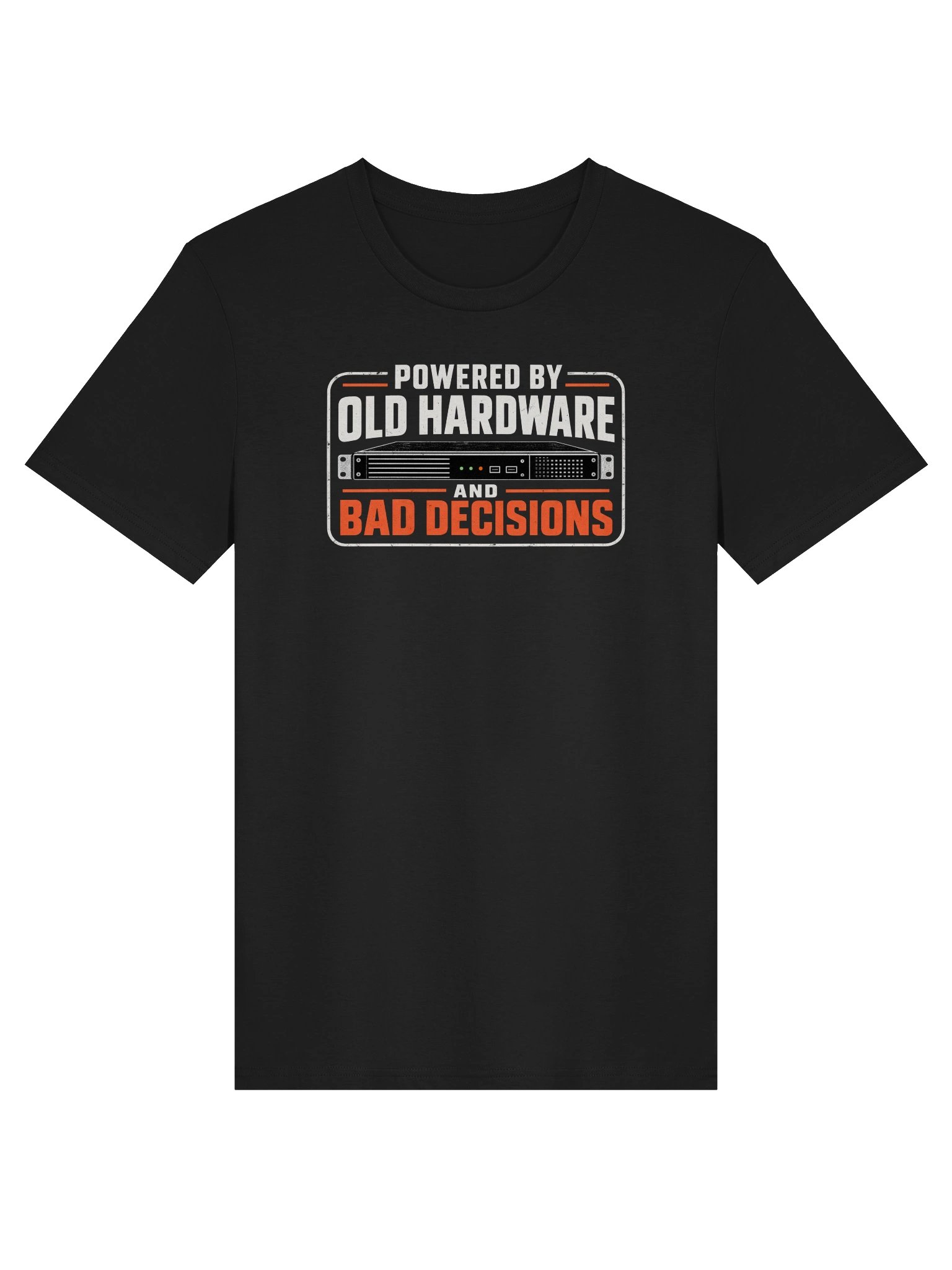 Powered by Old Hardware and Bad Decisions product image (1)