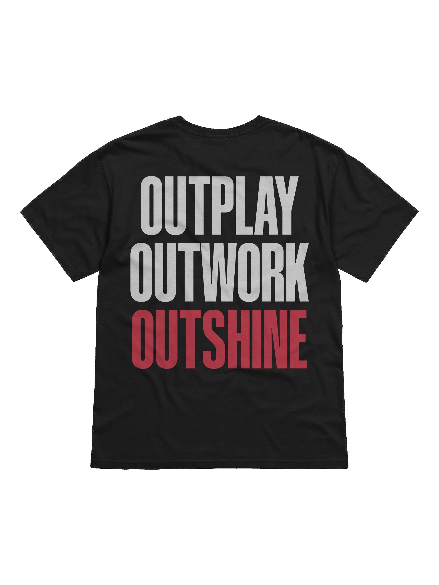 OUTPLAY OUTWORK OUTSHINE TEE product image (5)