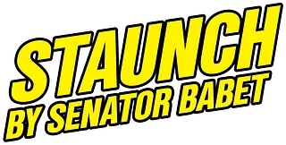 Staunch by Senator Babet