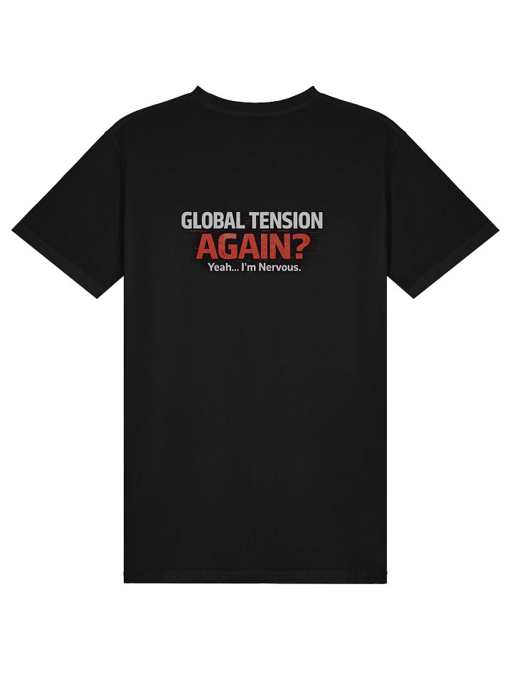 Nervous Global Tension T-Shirt product image (2)