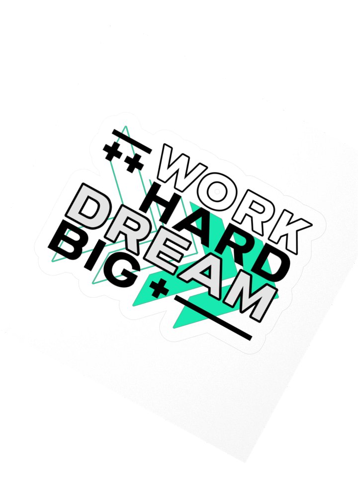 Work Hard Dream Big Sticker product image (2)