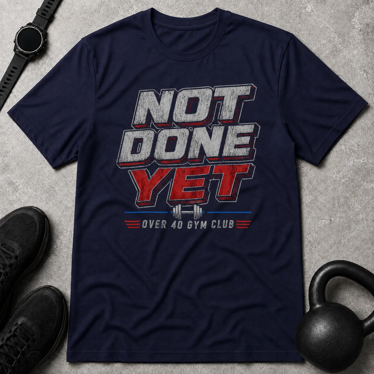 Not Done Yet T-Shirt product image (1)
